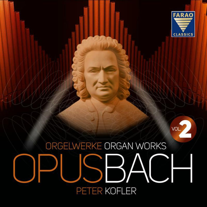 Peter Kofler - Johann Sebastian Bach: Opus Bach, Vol. 2 - B108113