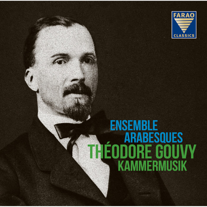 Ensemble arabesques - Theodore Gouvy: Chamber Music - B108127
