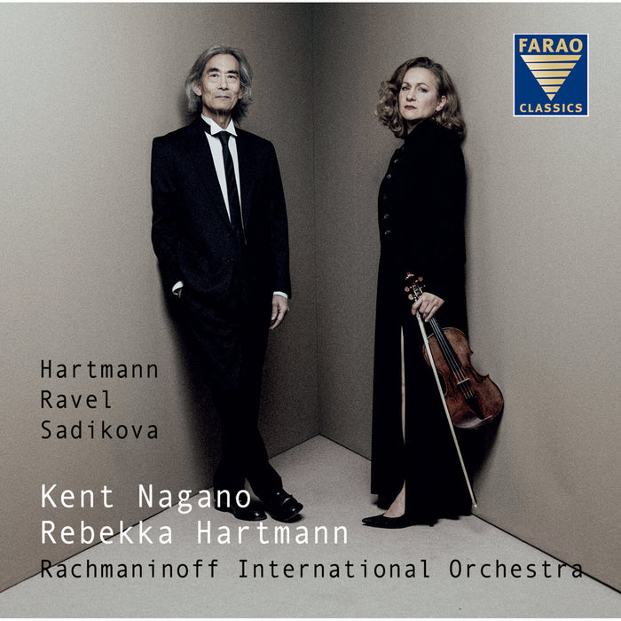 Rebekka Hartmann; Rachmaninoff International Orchestra; Kent Nagano - Hartmann | Ravel | Sadikova - B108128