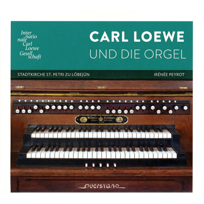 Irinee Peyrot - Carl Loewe and the Organ - VKJK2013