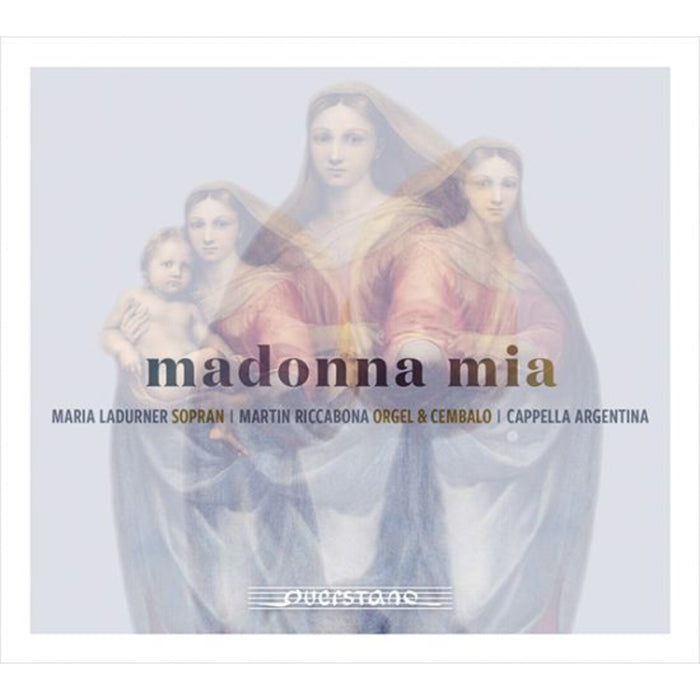 Maria Ladurner, Martin Riccabona, cappella Argentina - Madonna Mia: Italian Monodies and Organ Works of the 16th and 17th Centuries - VKJK2310