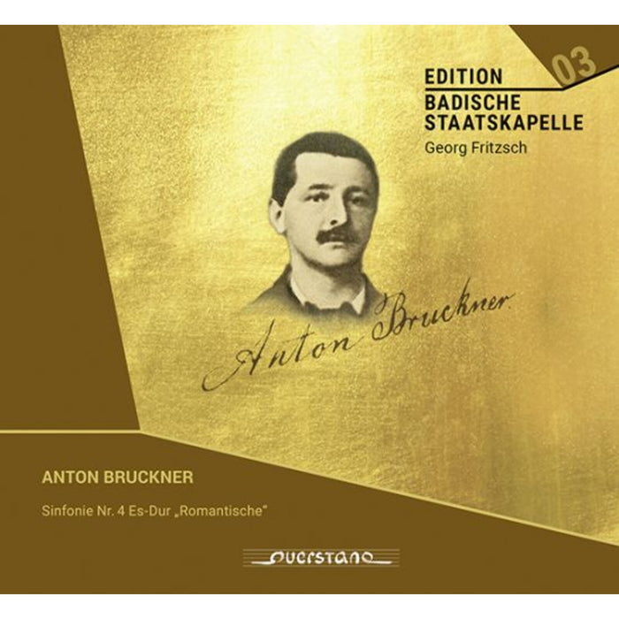 Badische Staatskapelle, Georg Fritzsch - Bruckner: Symphonie No. 4 - Edition Badische Staatskapelle: Volume 3 - VKJK2401