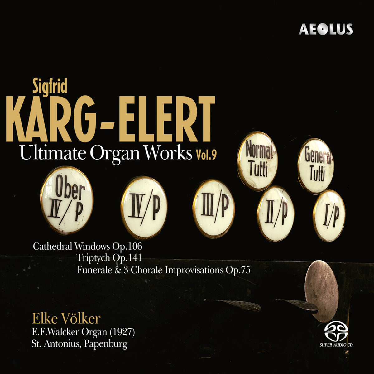 Elke Volker - Sigfrid Karg-Elert: Ultimate Organ Works Vol.9 - AE11441