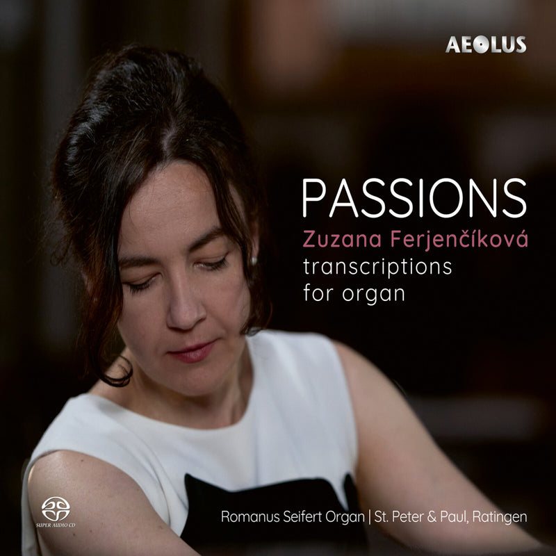 Zuzana Ferjencikova - Passions: Transcriptions for Organ - AE11471