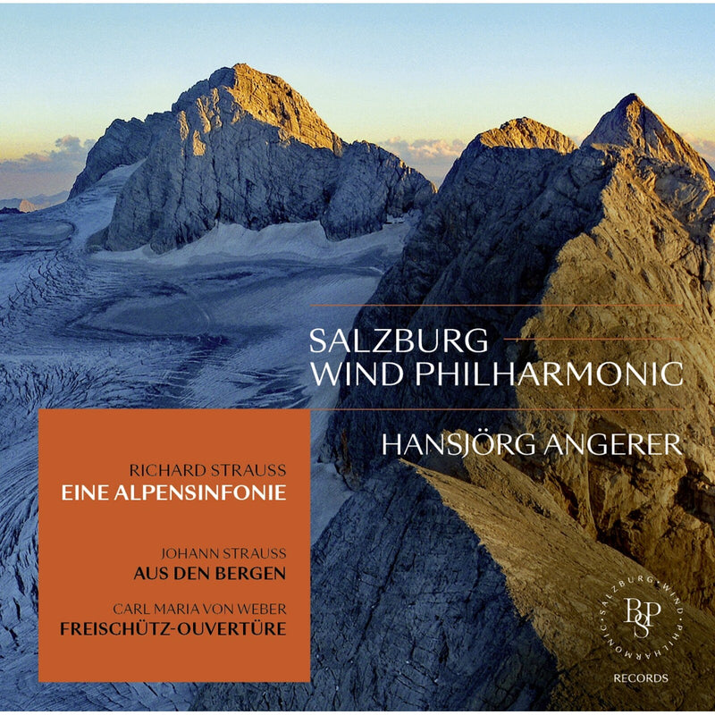Salzburg Wind Philharmonic; Hansjorg Angerer - Richard Strauss: Eine Alpensinfonie; Johann Strauss: Aus den Bergen; Carl Maria von Weber: Freischutz Overture - BPSRECORDS-4