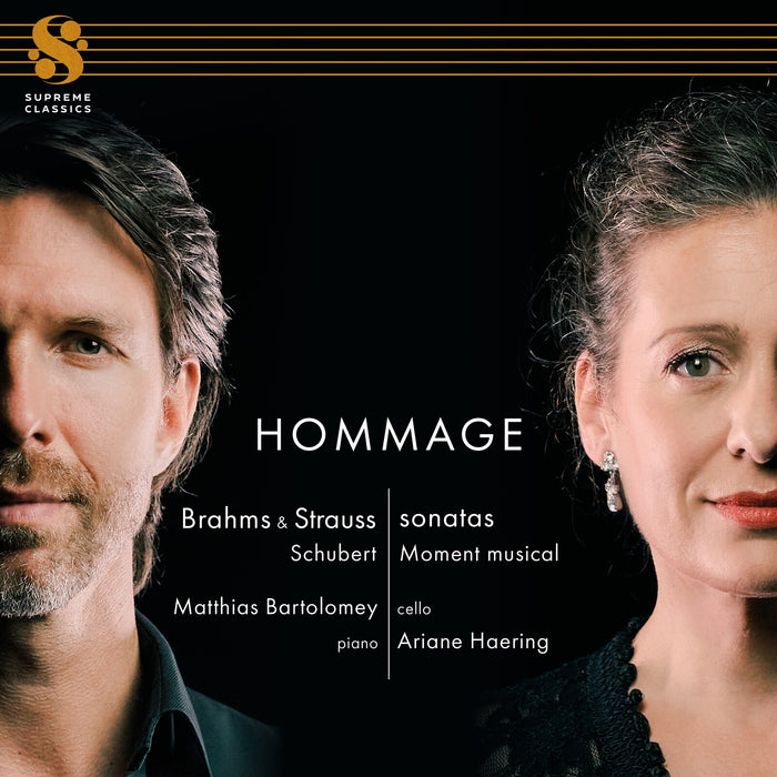 Matthias Bartolomey; Ariane Haering - Hommage - Johannes Brahms & Richard Strauss: Sonatas; Franz Schubert: Moment musical - SMGG022
