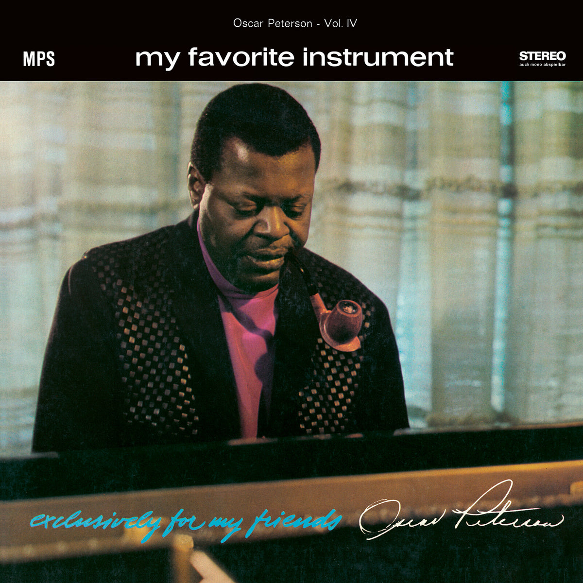 Oscar Peterson - My Favorite Instrument (Exclusively For My Friends Vol. 4) - 0219791MSW