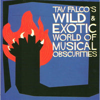 Various Artists - Tav Falco's Wild & Exotic Worl - STAGO052LP