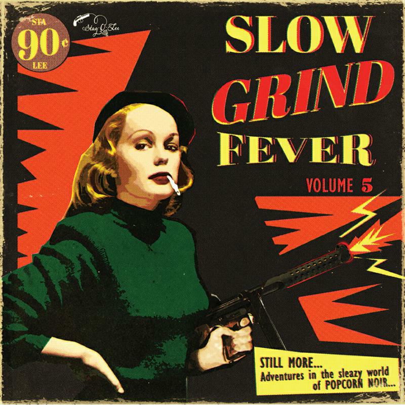 Various Artists - Slow Grind Fever Volume 5 - STAGO074