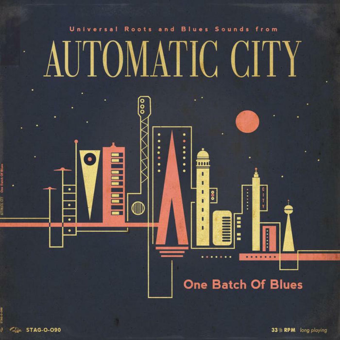 Automatic City - One Batch Of Blues - STAGO090LP