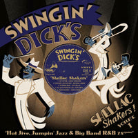 Various Artists - Swinginâ Dicks Shellac Shakers - STAGO094