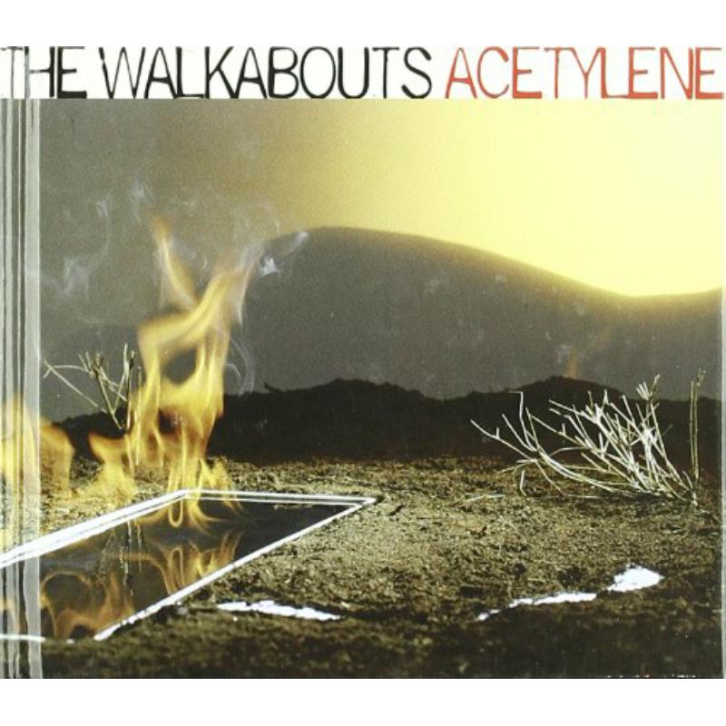 The Walkabouts - Acetylene - GRCD631