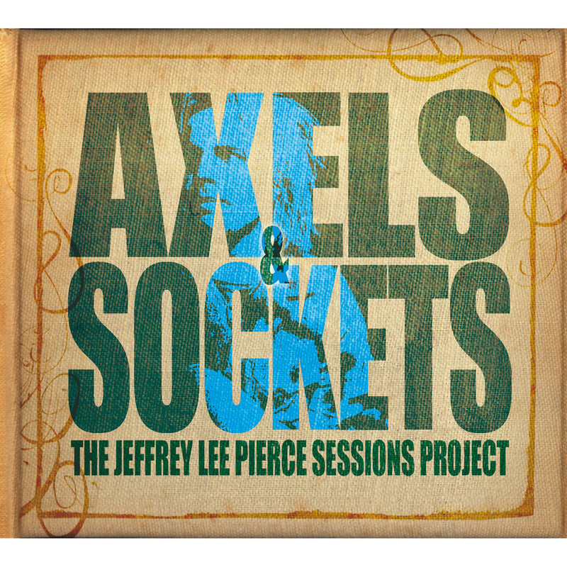 Jeffrey Lee  Sessions P Pierce - Axels & Sockets - GRLP796