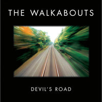 The Walkabouts - Devil's Road (Deluxe Edition) - GRLP810