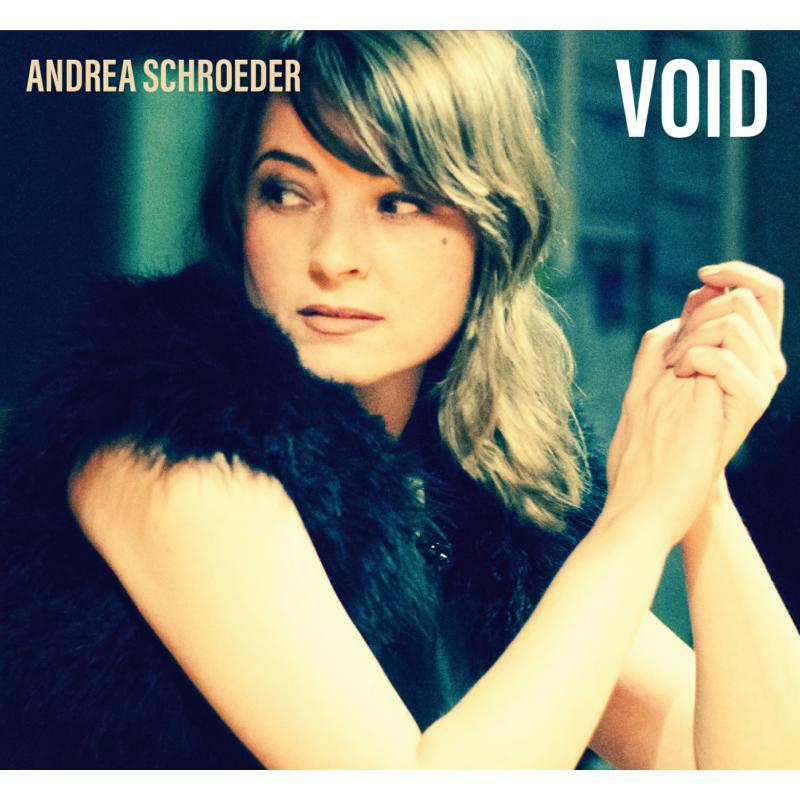 Andrea Schroeder - Void - GRCD880