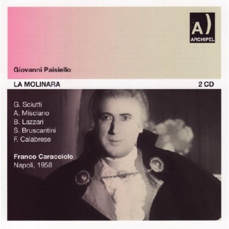 Sciutti/Misciano/Lazzari/Bruscantini/Calabrese/RAI - La Molinara     (RAI 1958) - ARPCD0431