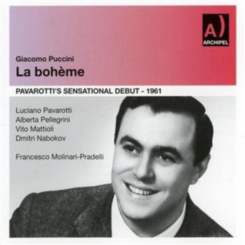 Pellegrini/Bellesia/Pavarotti/Mattioli - La Boheme    (Teatro Municipale Emilia 29.04.1961) - ARPCD0487