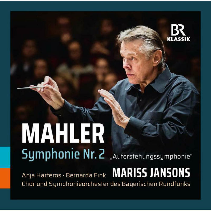Harteros/Fink/Brso/Jansons - Gustav Mahler: Symphonie Nr. 2 - 'Auferstehungssymphonie' - 900167