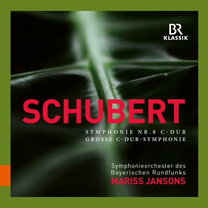 Brso/Jansons - Franz Schubert: Symphonie Nr. 8 C-Dur, Grosse C-Dur Symphonie - 900169