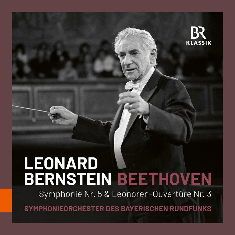 Symphonieorchester des Bayerischen Rundfunks; Leonard Bernstein - Ludwig van Beethoven: Symphony No. 5; Leonore Overture No. 3 - 900228