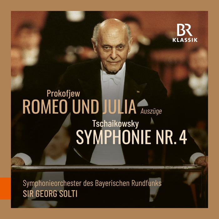 Symphonieorchester des Bayerischen Rundfunks; Sir Georg Solti - Sergej Prokofjew: Romeo und Julia; Pyotr Ilyich Tschaikowsky: Symphony No. 4 - 900230