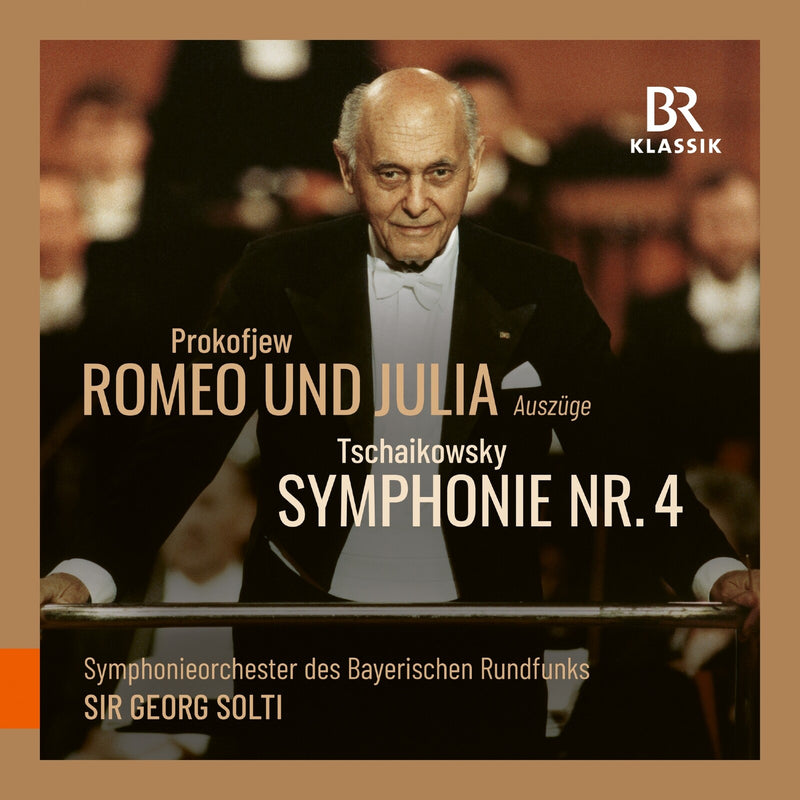 Symphonieorchester des Bayerischen Rundfunks; Sir Georg Solti - Sergej Prokofjew: Romeo und Julia; Pyotr Ilyich Tschaikowsky: Symphony No. 4 - 900230