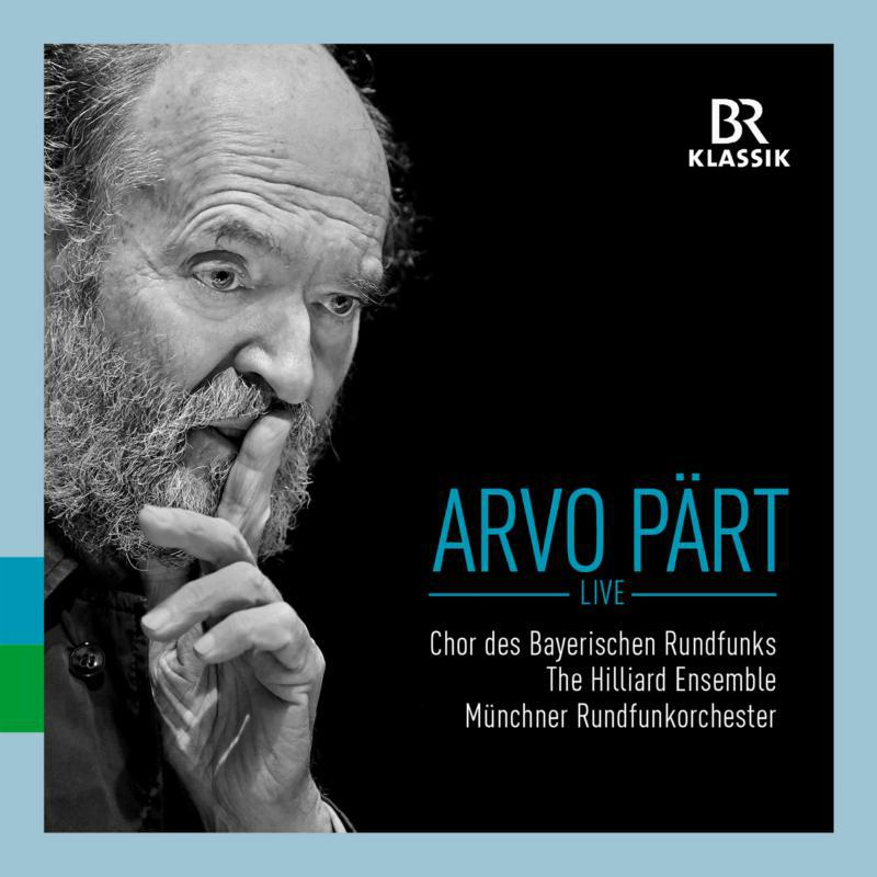 Chor Des Br/Hilliard - Arvo Paert: Live - 900319