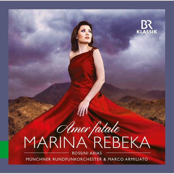 Rebeka/Munchner Ro - Gioachino Rossini: Amor Fatale - Rossini Arias - 900321