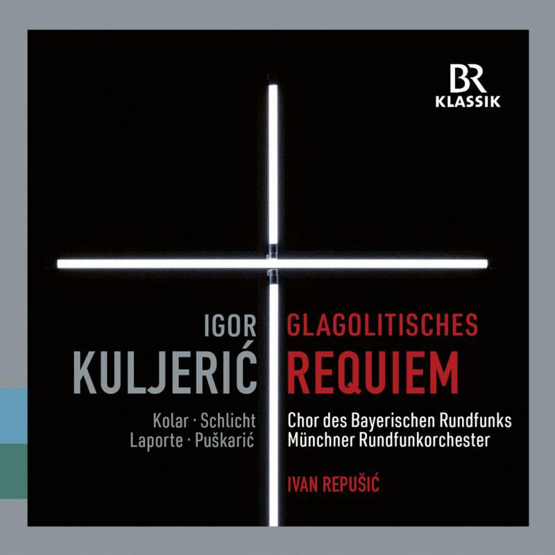 Munich Ro/Repusic - Igor Kuljeri?: Croatian Glagolitic Requiem, Jakov Gotovac: Himna Slobodi - 900331