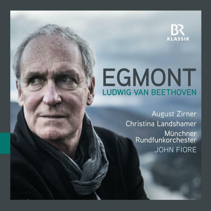 August Zirner, Christina Landshamer, Muenchner Rundfunkorchester, John Fiore - Ludwig van Beethoven: Egmont, Op. 84 & Overture "Zur Namensfeier", Op. 115 - 900340