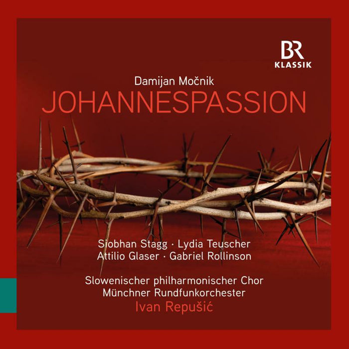 REPUSIC/MUNICH RADIO ORCH - Damian Mocnik: Pasijon Po Janezu (St. John Passion) - 900343
