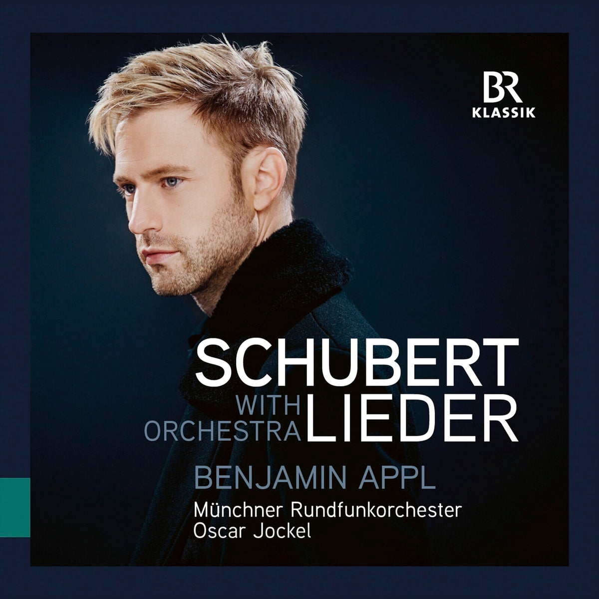Benjamin Appl; Muenchner Rundfunkorchester; Oscar Jockel - Franz Schubert: Lieder With Orchestra - 900346