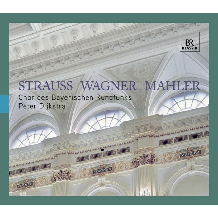 Br-Chor:Dijkstra - Strauss Wagner Mahler - 900503