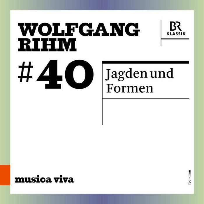 Various - Wolfgang Rihm: #40, Jagden und Formen - 900640