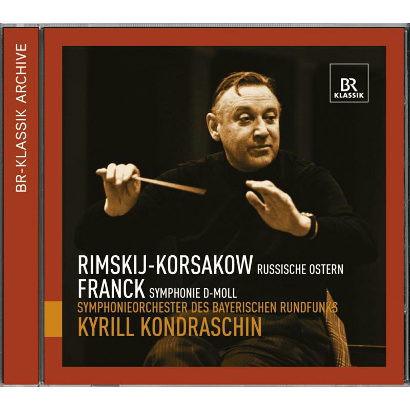 Brso/Kondraschin - Kyrill Kondraschin conducts Rimskij-Korsakow and Franck - 900704