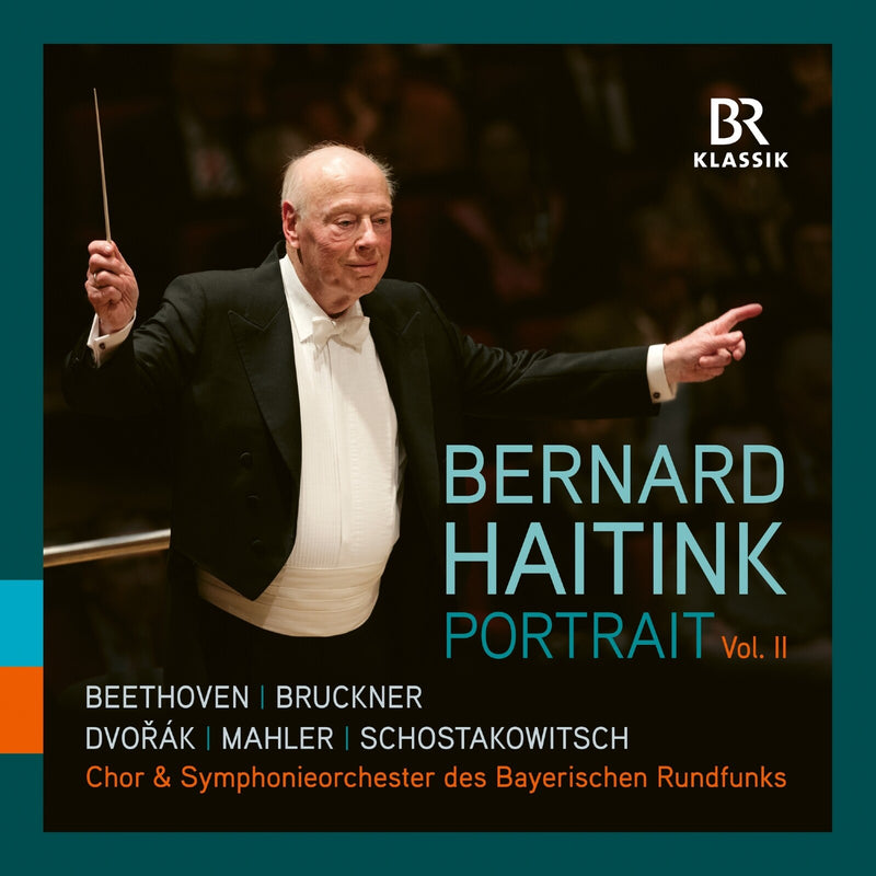 Gerald Finley; Gunther Groissbock; Sally Matthews; Yvonne Naef; Mark Padmore; Gerhild Romberger; Christoph Strehl; Krassimira Stoyanova; Bavarian Radio Chorus; Bavarian Radio Symphony Orchestra; Bernard Haitink - Bernard Haitink: Portrait, Vol. II - 900720
