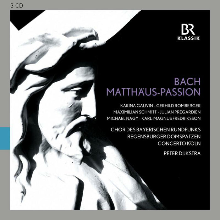 Chor Des Br:Dijkstra - Bach: St Matthew Passion - 900508