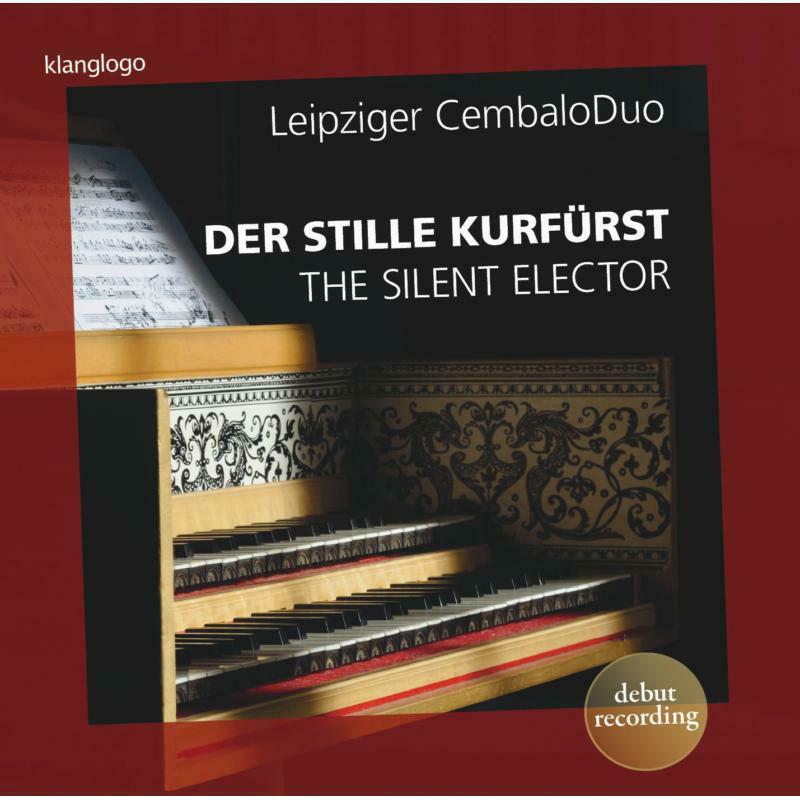 Leipziger Cembaloduo - The Silent Elector - KL1501