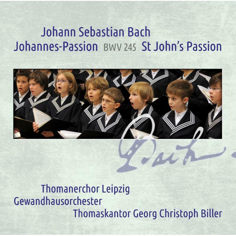 Thomanerchor Leipzig/Biller - J. S. Bach: St John's Passion BWV 245 - ROP405051