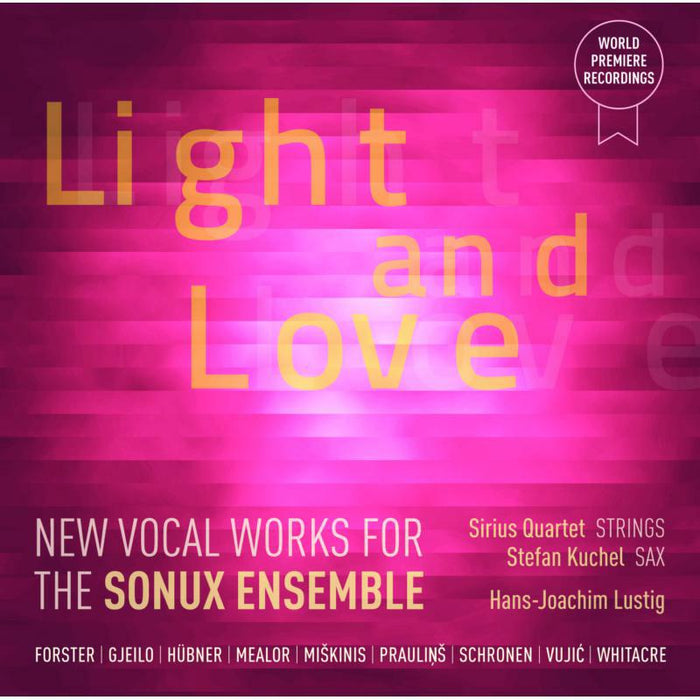 Lustig:Sonux Ensemble - Gjeilo: Light And Love - ROP6075