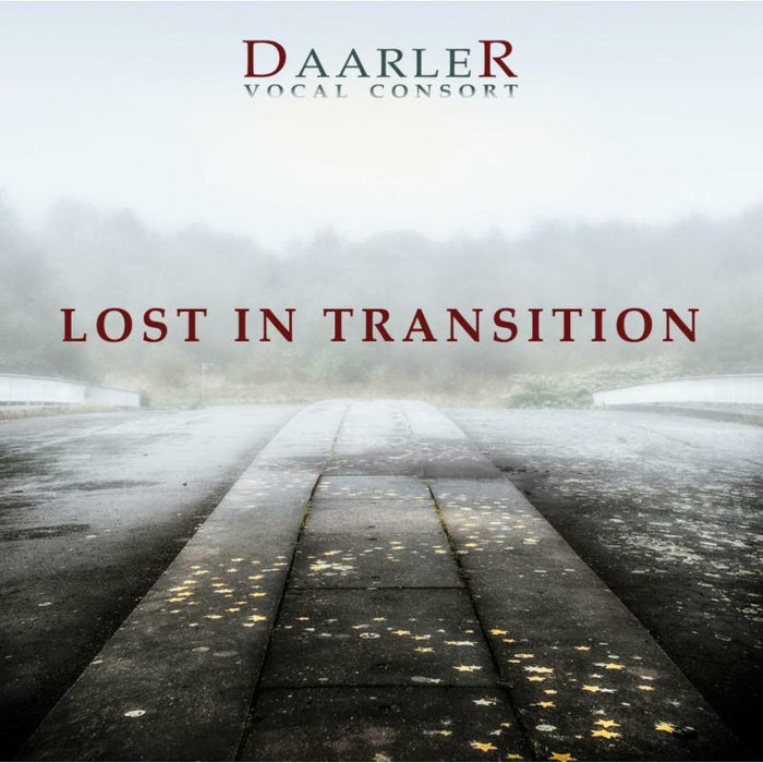 Daarler Vocal Consort - Lost In Transition - ROP6087