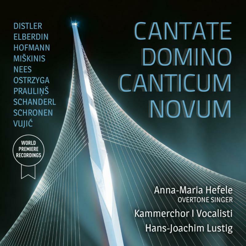Hefele/I Vocalisti/Lustig - Cantate Domino Canticum Nov. - ROP6123