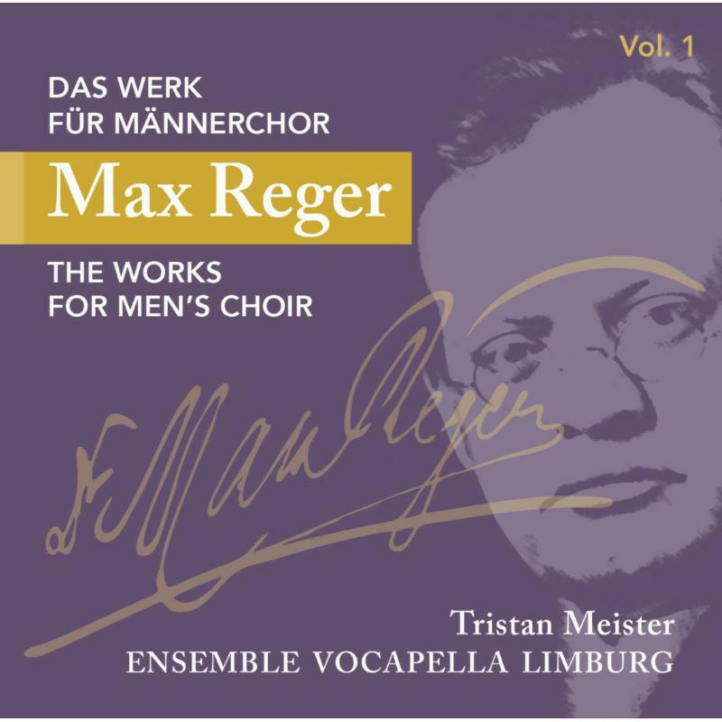 Vocapella Limburg/Meister - REGER:WORKS FOR MEN'S CHOIR - ROP6126