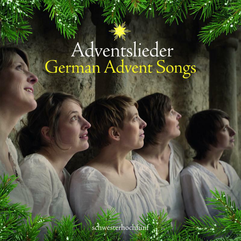 Schwesterhochfunf - Adventslieder - German Advent Songs - ROP6128