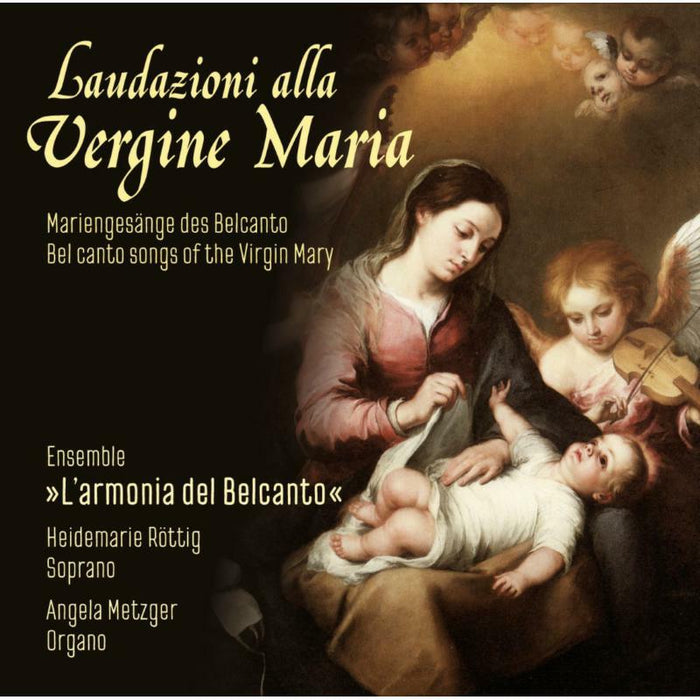 Various - Laudazioni alla Vergine Maria: Bel canto songs of the Virgin Mary - ROP6139
