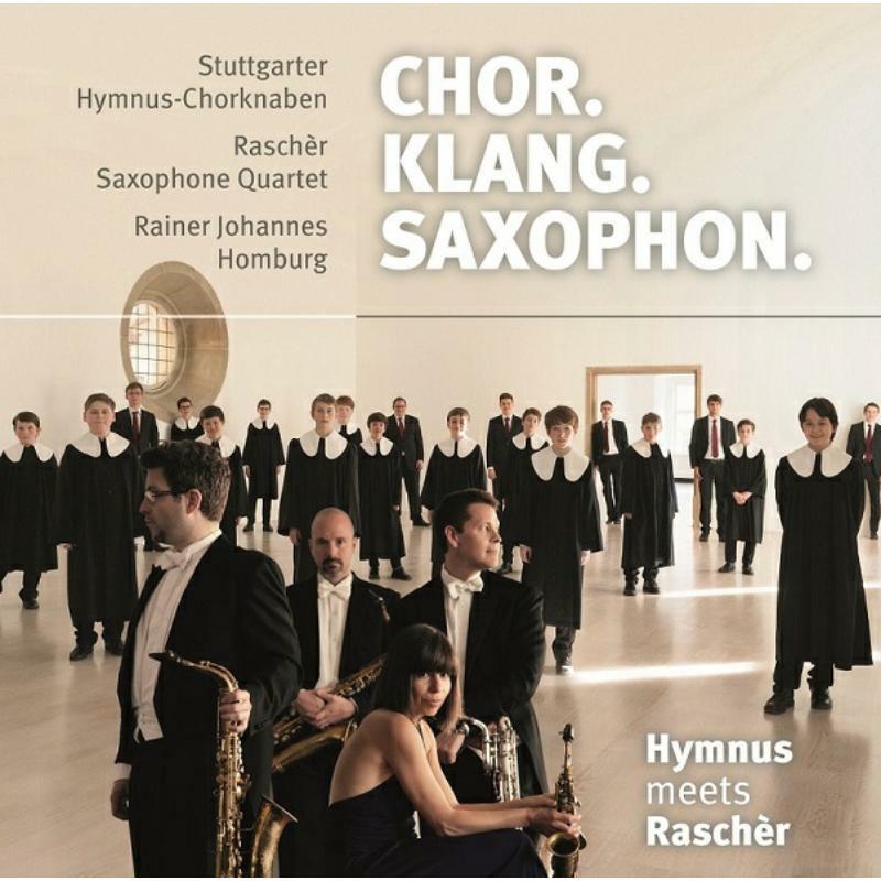 Various - Chor. Klang. Saxophon. ? Hymnus meets Rasch?r - ROP6170
