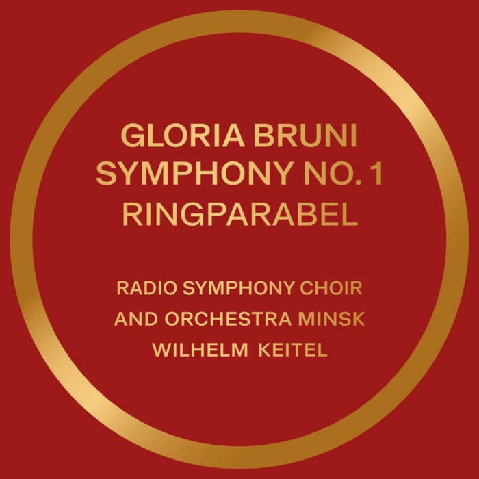 Radio So/Minsk/Keitel - Gloria Bruni: Symphony No.1 'Parable of Rings' - ROP6177