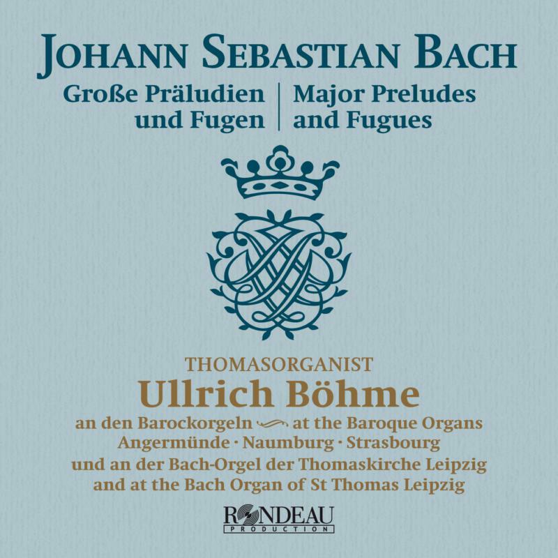 Bohme - Johann Sebastian Bach: Preludes and Fugues - ROP6178