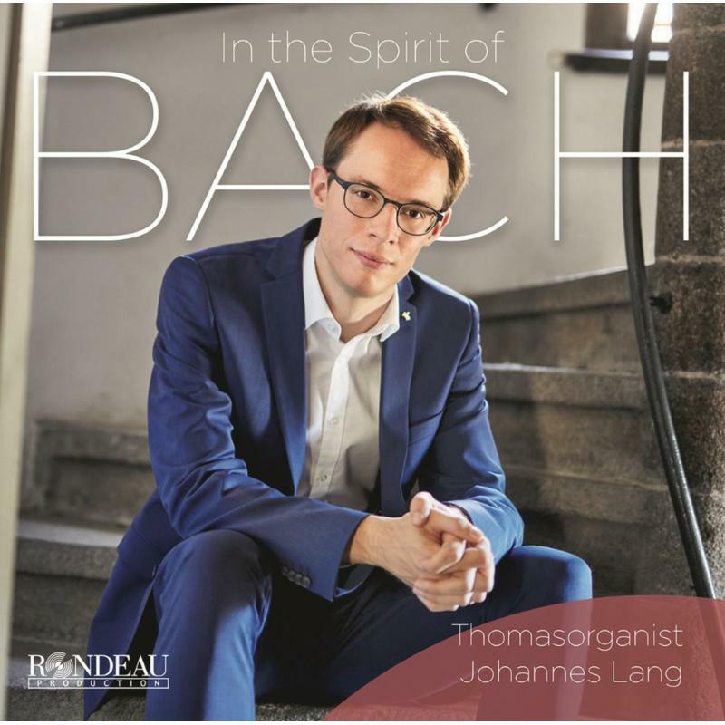 Johannes Lang - Johann Sebastian Bach: In the Spirit of BACH - ROP6242