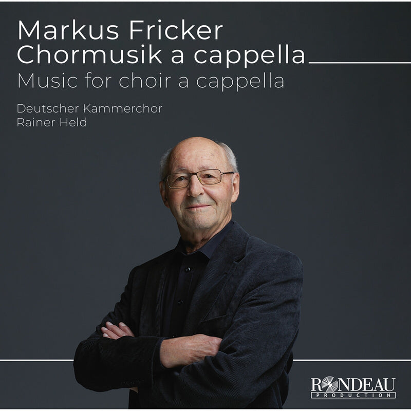 Deutscher Kammerchor; Rainer Held - Markus Fricker: Music for Choir A Cappella - ROP6246